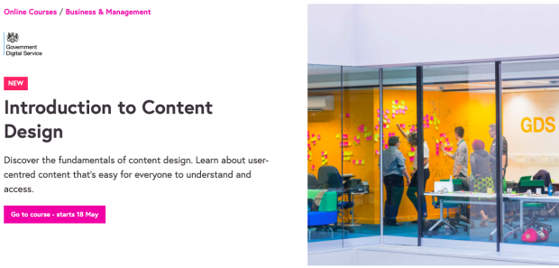 A screenshot of the sign-up page for the 'Introduction to Content design' course on Future Learn. It includes an image of 5 participants talking and sticking post-its on a wall, and a description of the course: "Discover the fundamentals of content design. Learn about user-centred content that's easy for everyone to understand and access".