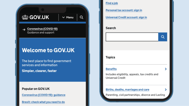 A graphic of 2 mobile phone screens one showing the new top half of the GOV.UK homepage, and one showing the GOV.UK homepage scrolled down to the search bar