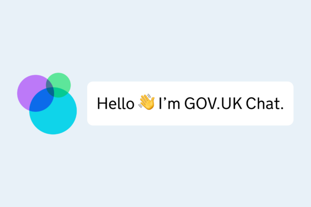 A white text box is displayed in front of a light blue background. The text box reads "Hello, I'm GOV.UK Chat"